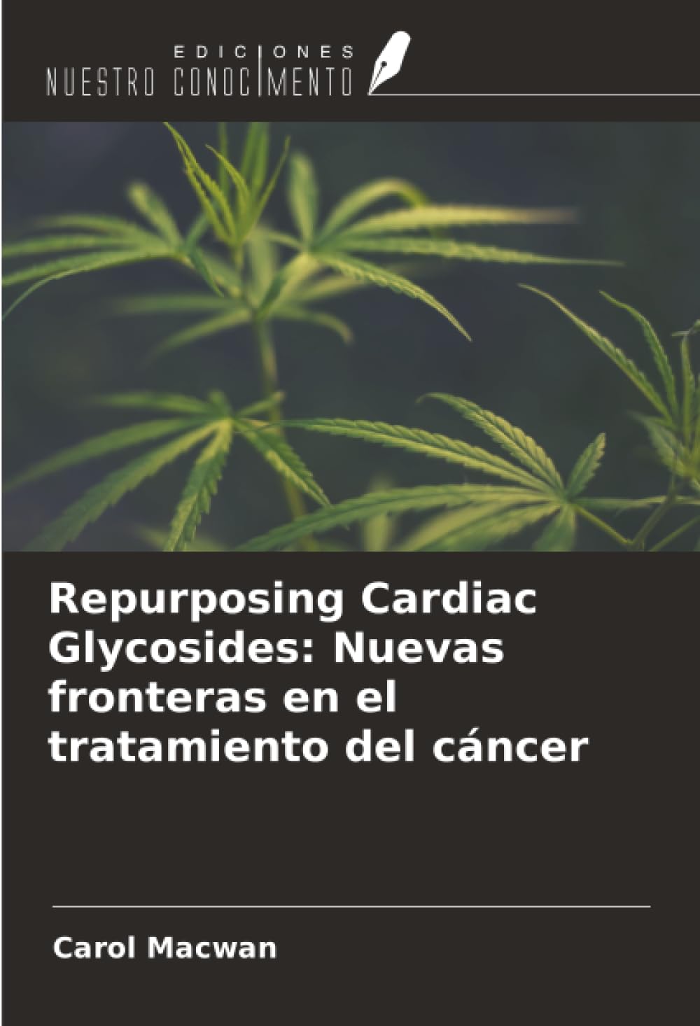 Repurposing Cardiac Glycosides: Nuevas fronteras en el tratamiento del cáncer