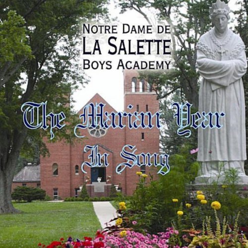 The Marian Year in Song by La Salette Boys Academy on Amazon Music