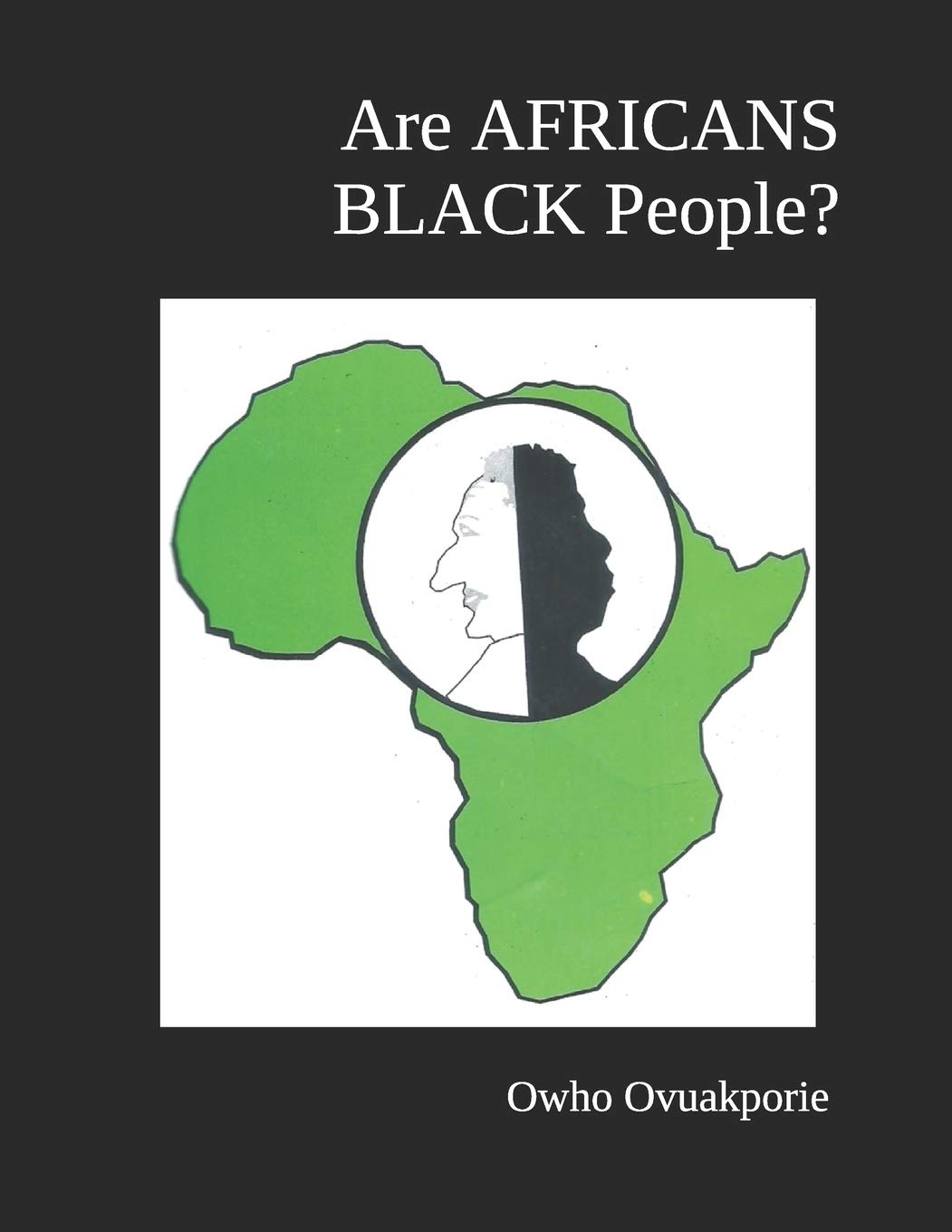 ARE AFRICANS BLACK PEOPLE?