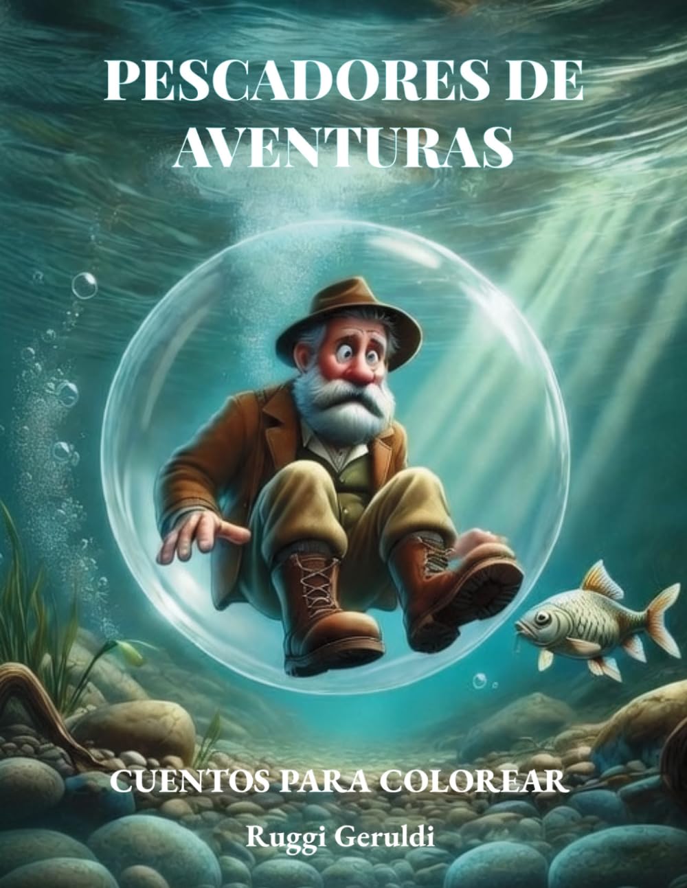 PESCADORES DE AVENTURAS: Cuentos mágicos para niños con dibujos para colorear