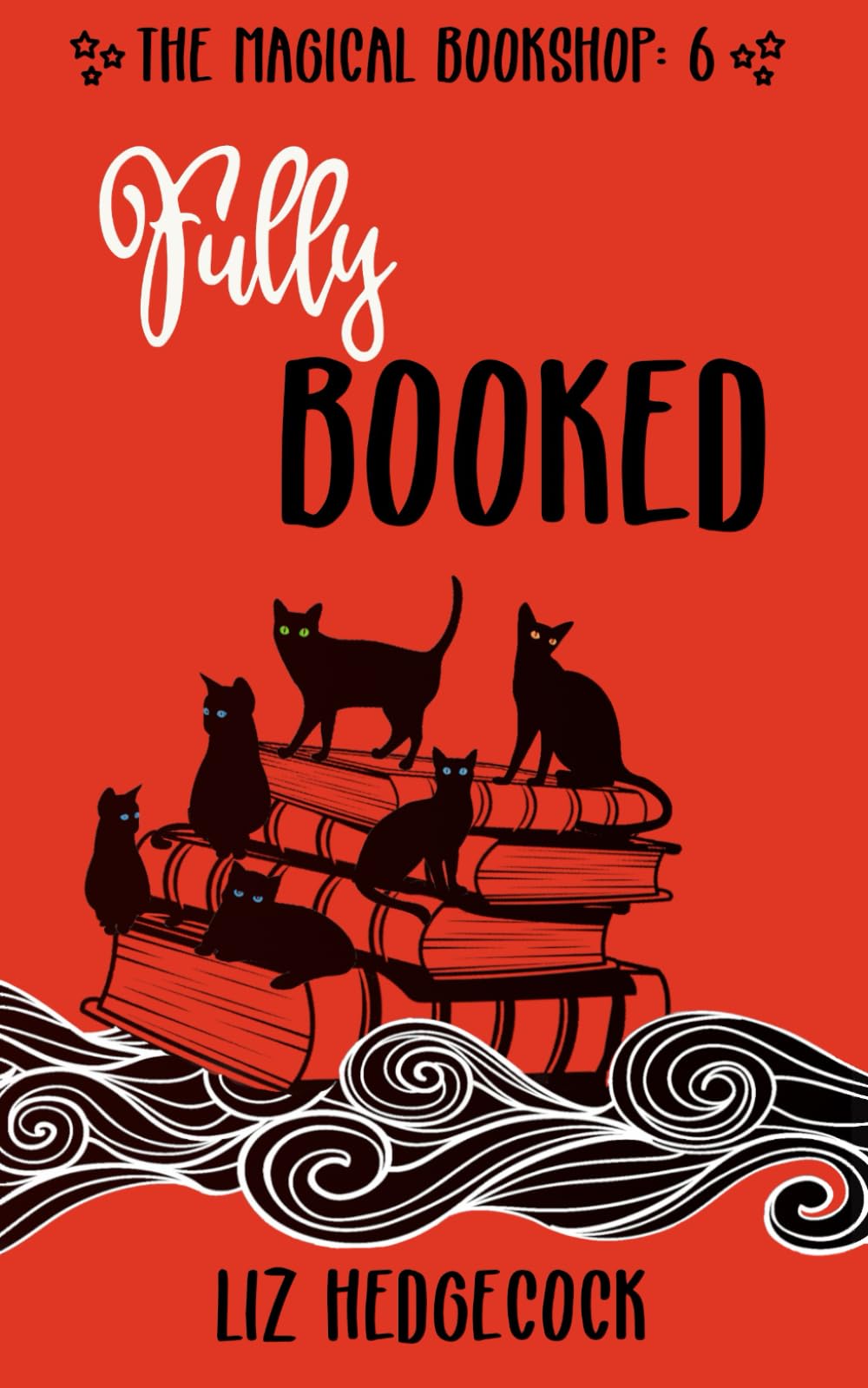 Liz Hedgecock - Fully Booked - Magical Bookshop Series - Paperback