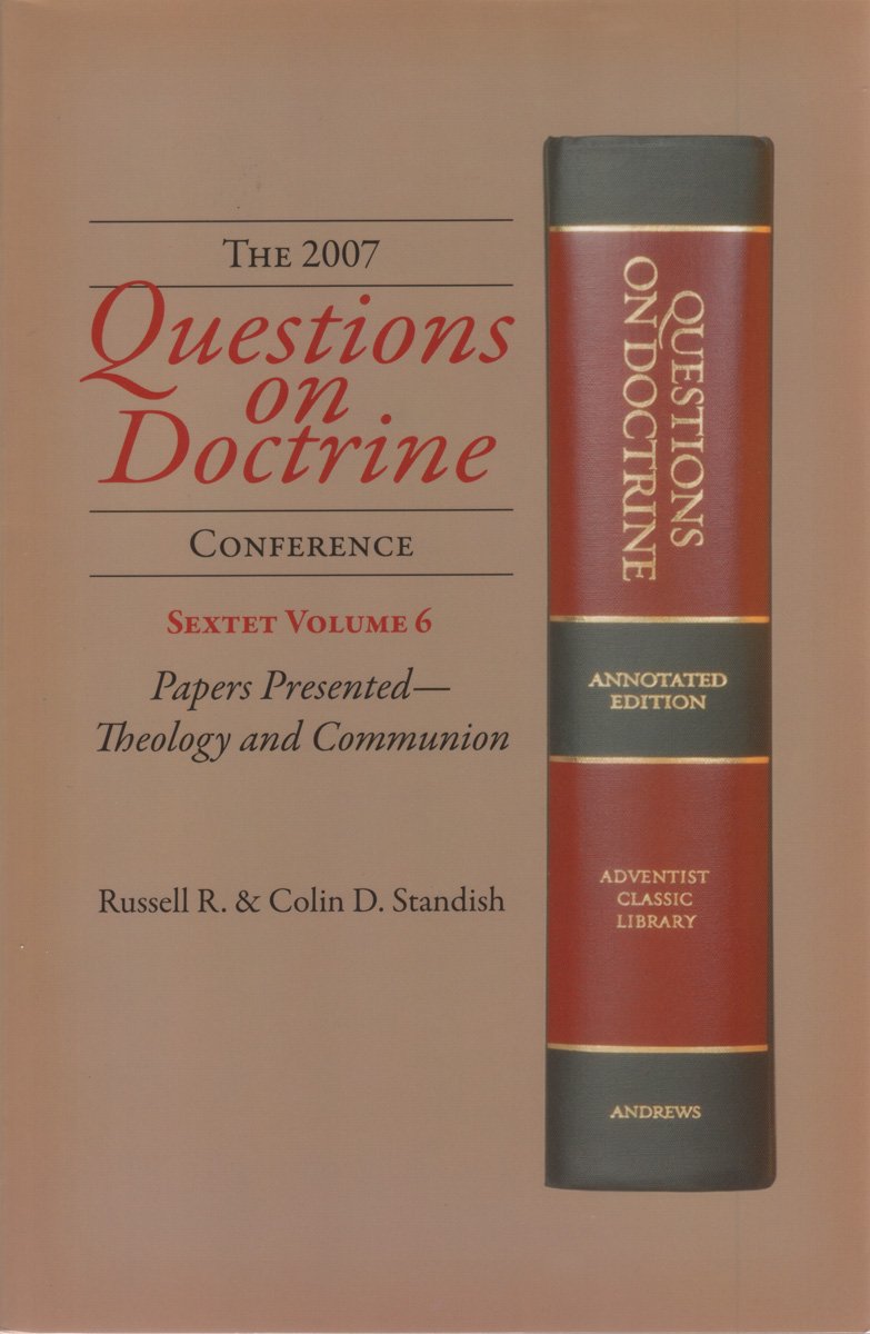 Buy The 2007 "Questions on Doctrine" Conference Vol. 6: Papers Presented--Theology and Communion — BookShops.in