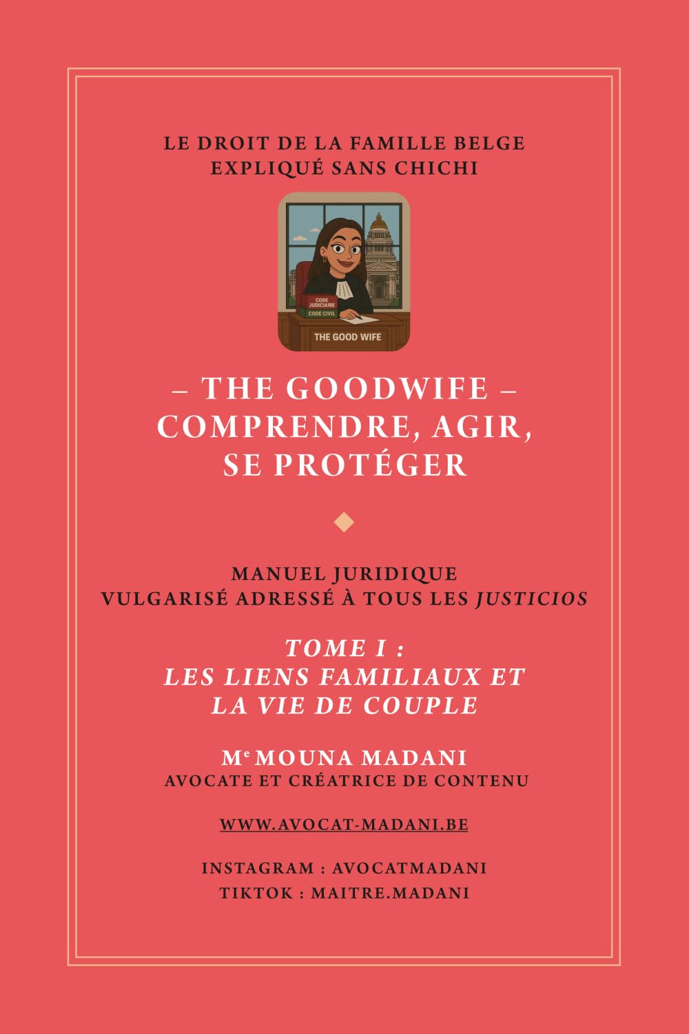 The Goodwife: Tome I – Les liens familiaux et la vie de couple
