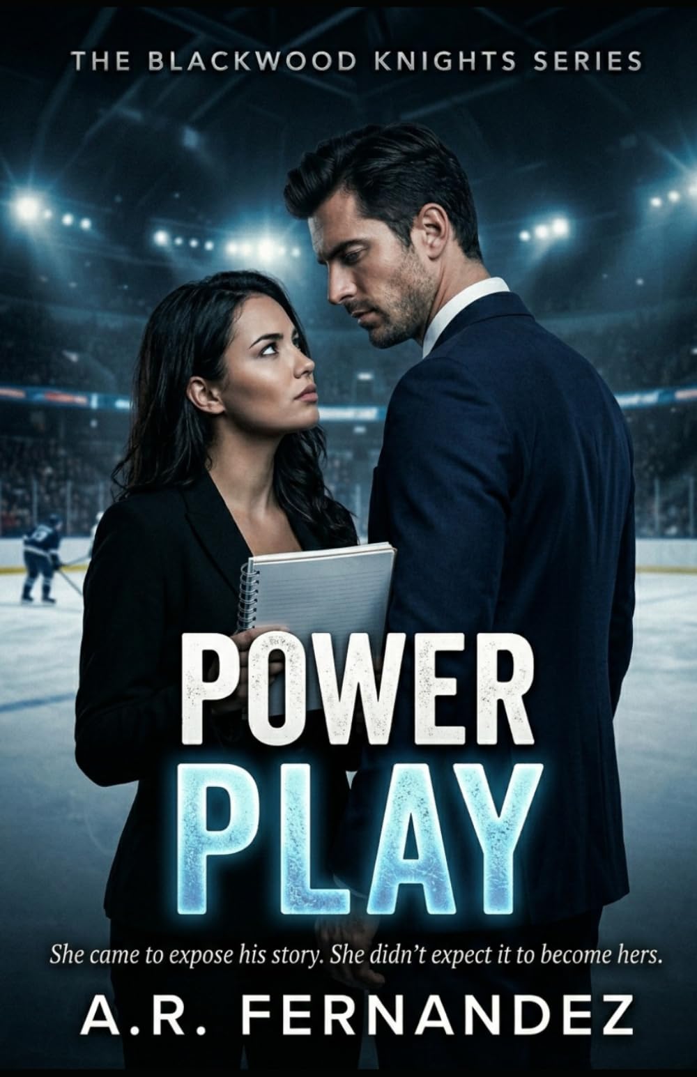 Power Play: An Enemies to Lovers Hockey Romance (The Blackwood Knights Series)