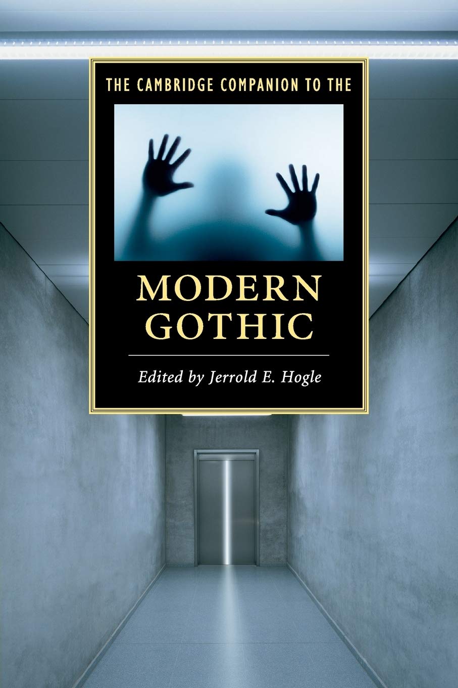 The Cambridge Companion to the Modern Gothic Hogle Paperback 9781107678385
