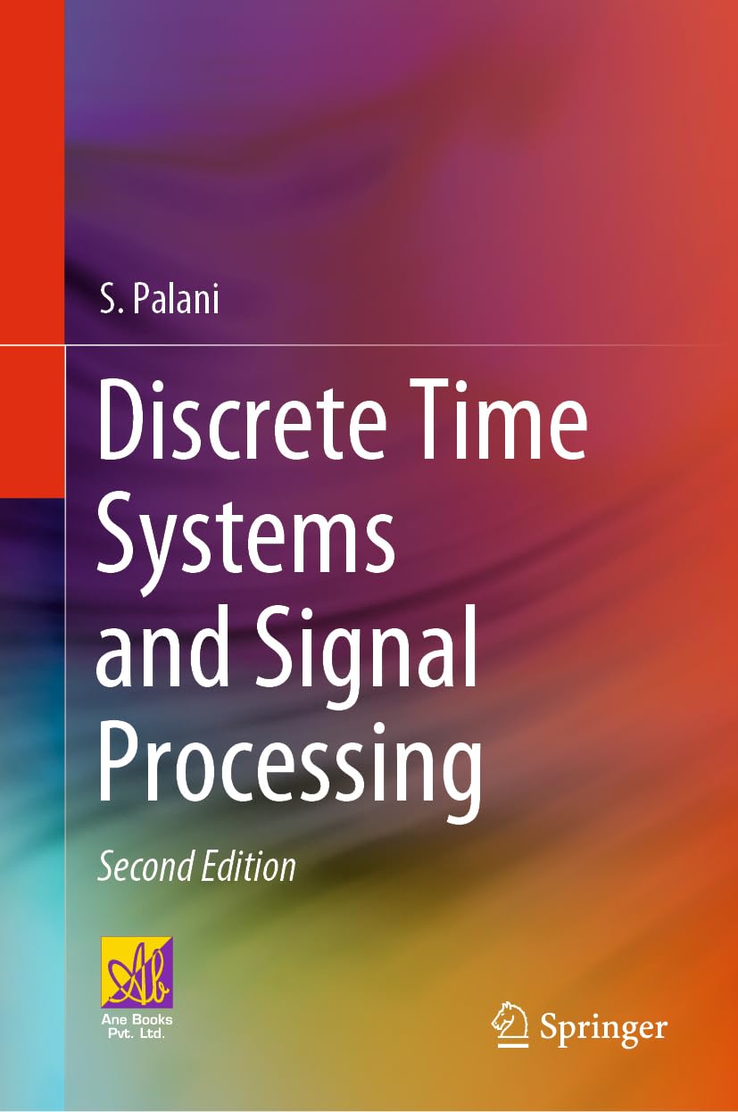 Buy Discrete Time Systems and Signal Processing Book Online at Low Prices in India Discrete