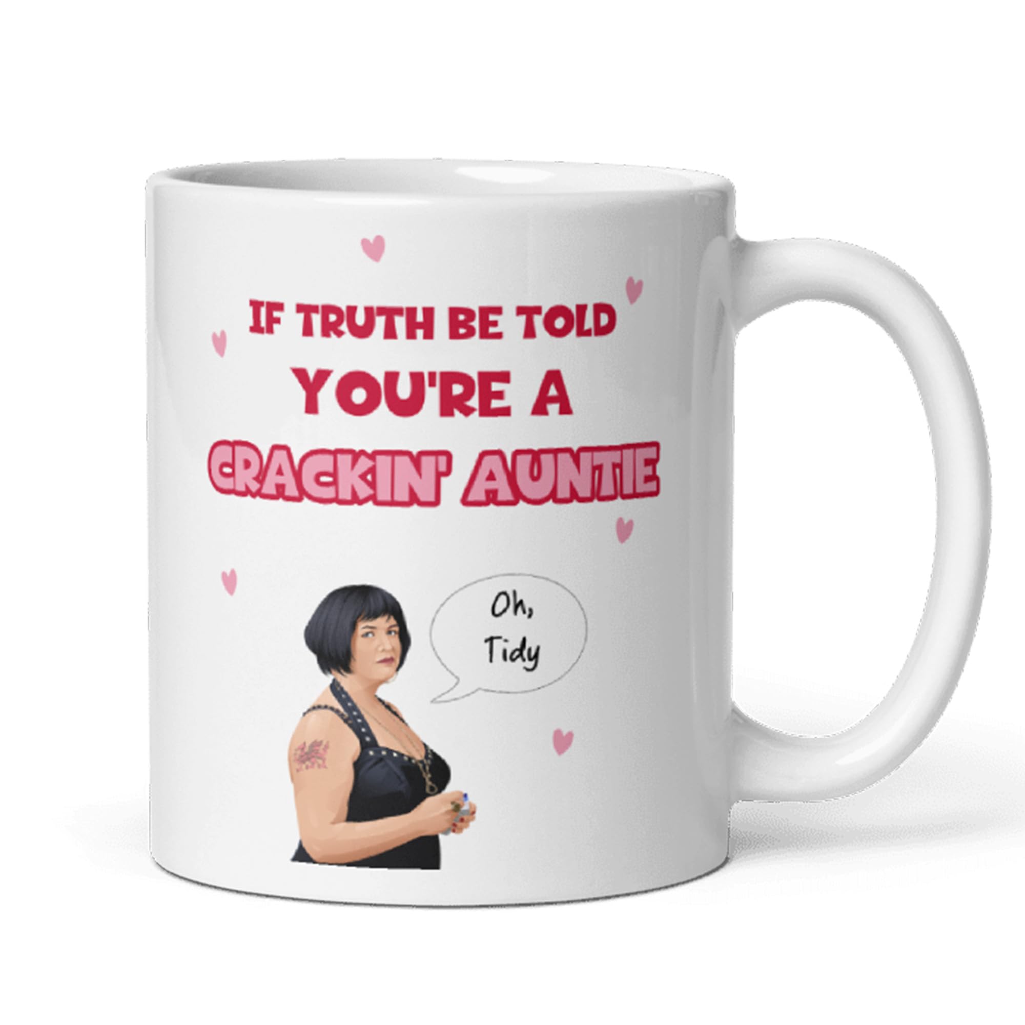 Confidently Quirky - Funny Nessa Crackin' Auntie White Mug, Funny Gavin and Stacey Mug for Auntie, Gavin and Stacey Gift, Mother's Day Auntie Gift, Joke Gift for Auntie