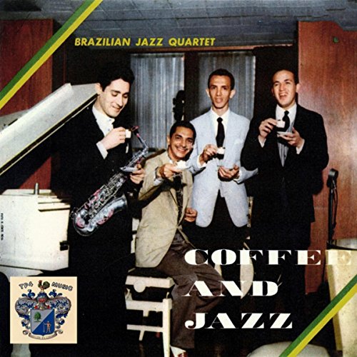 Amazon Music Brazilian Jazz QuartetのCoffee and Jazz Amazon.co.jp