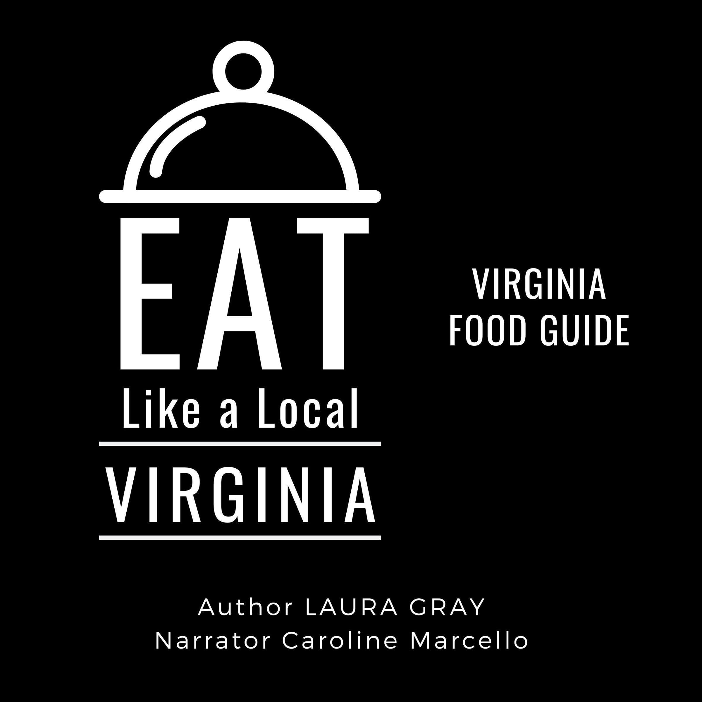 Eat Like a Local: Virginia Food Guide