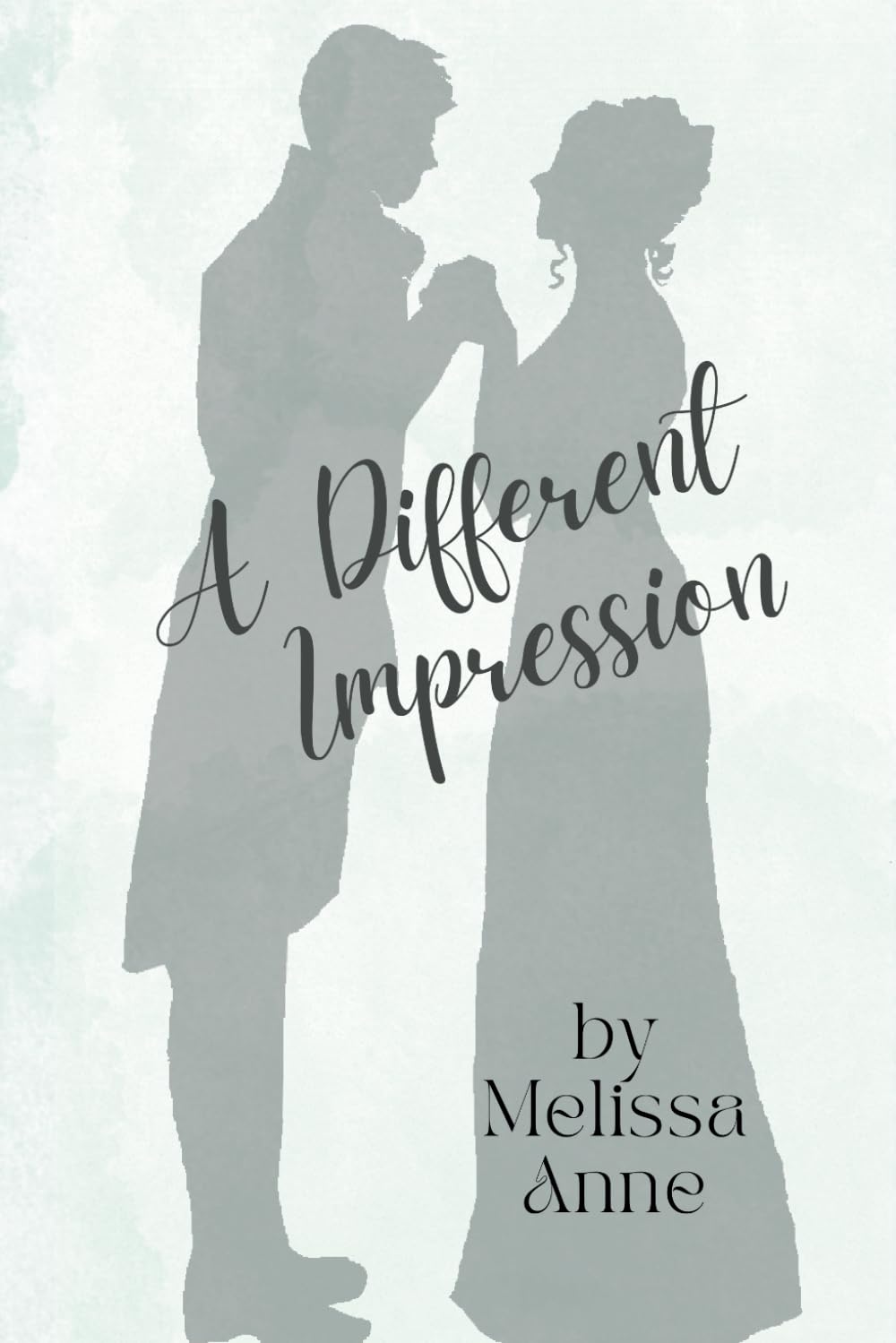 A Different Impression: A Pride and Prejudice Variation