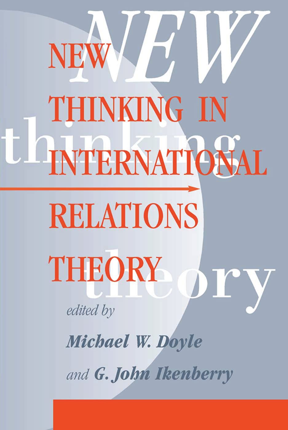 New Thinking In International Relations Theory