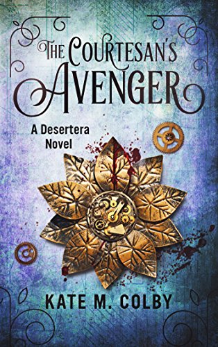 The Courtesan's Avenger (Desertera #2) (English