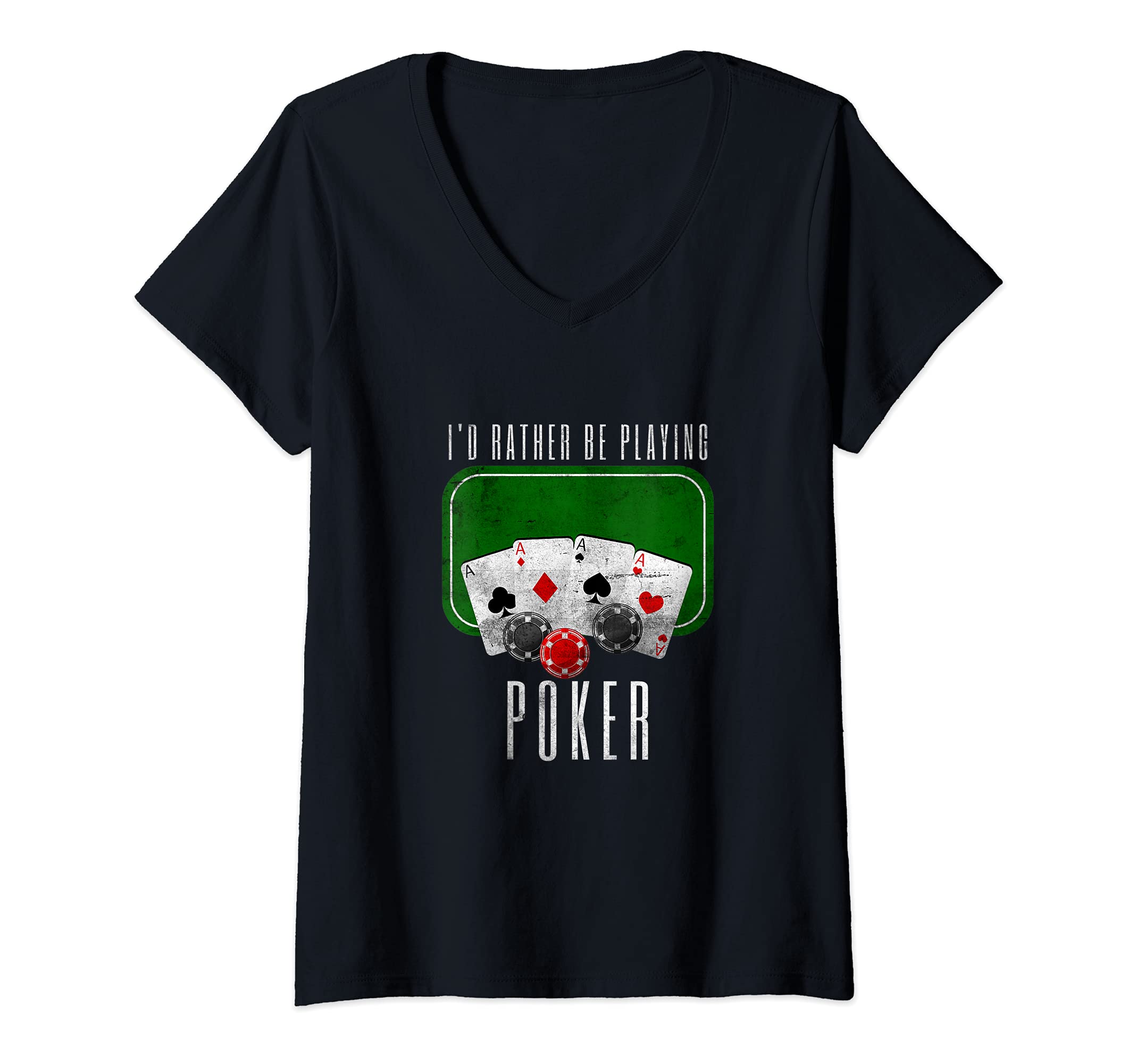 Womens I'd Rather Be Playing Poker Funny Card Game Poker V-Neck T-Shirt