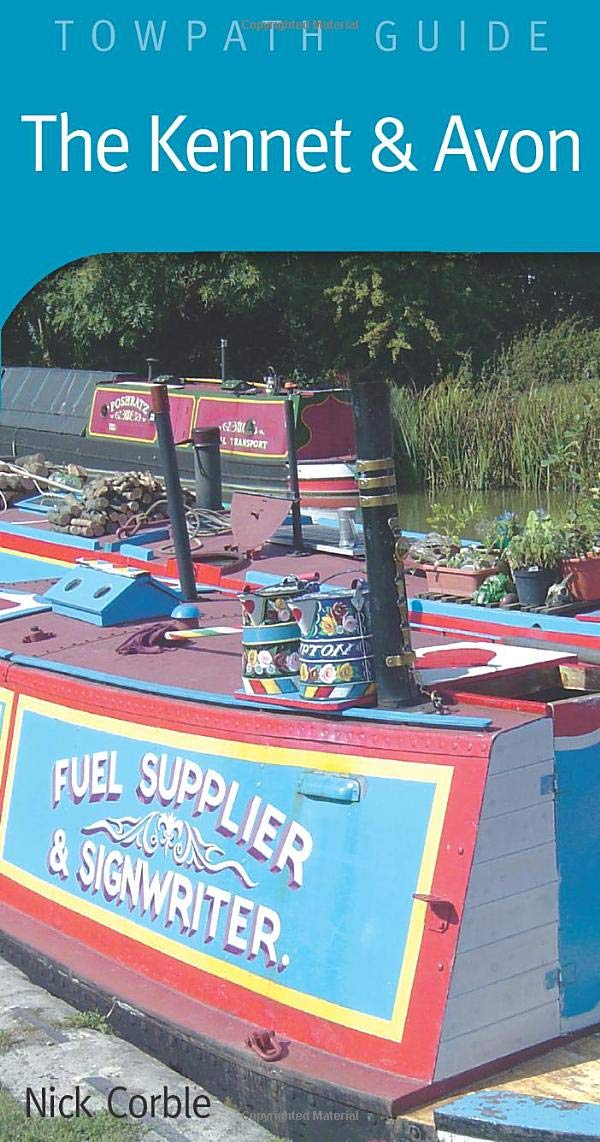 Kennet and Avon: Towpath Guide