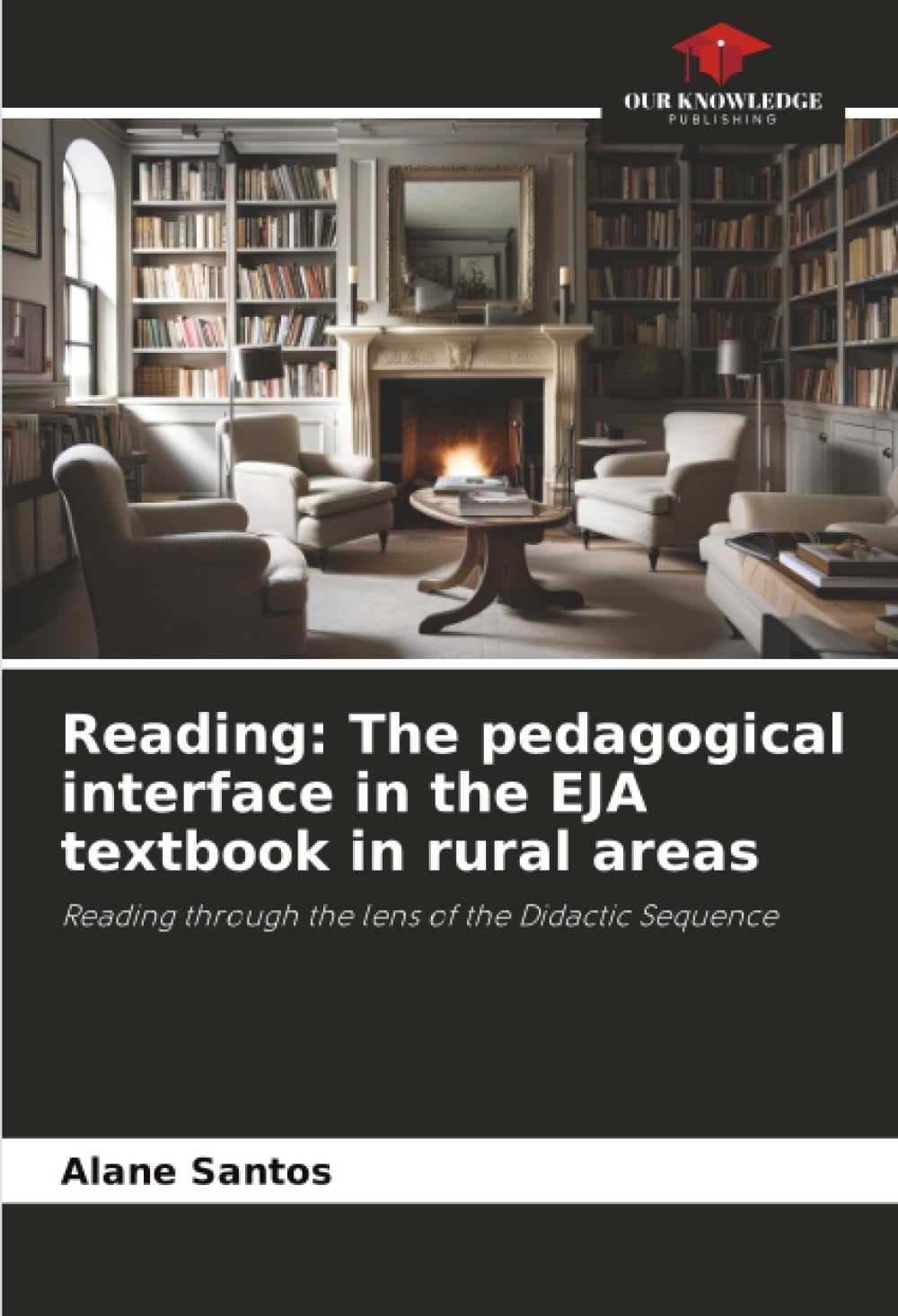 Reading: The pedagogical interface in the EJA textbook in rural areas: Reading through the lens of the Didactic Sequence