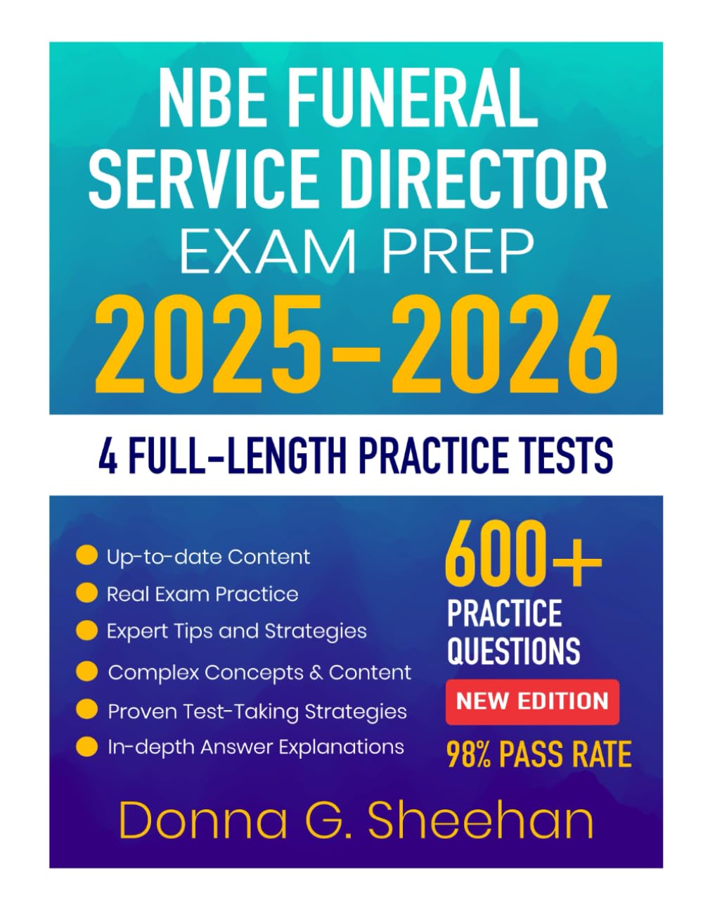 NBE Funeral Service Director Exam Prep 2025-2026: Study Guide with Proven Strategies, Full-Length Practice Tests and Detailed Answer Explanations