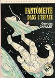  Fantômette dans l\'espace : Collection : Bibliothèque rose cartonnée & illustrée