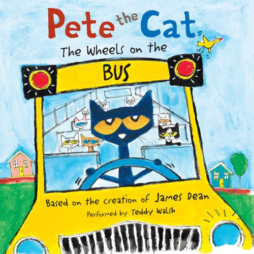 Cover art for Pete the Cat: The Wheels on the Bus