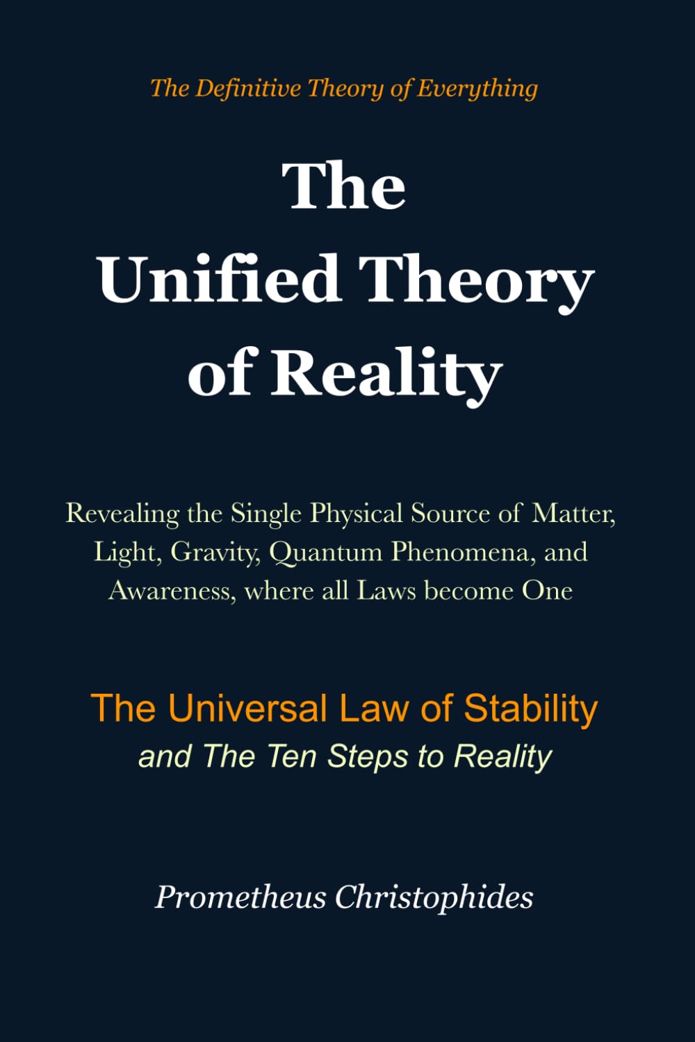 The Unified Theory of Reality: Matter, Light, Gravity, Quantum Phenomena and Awareness in a Single Physical Framework