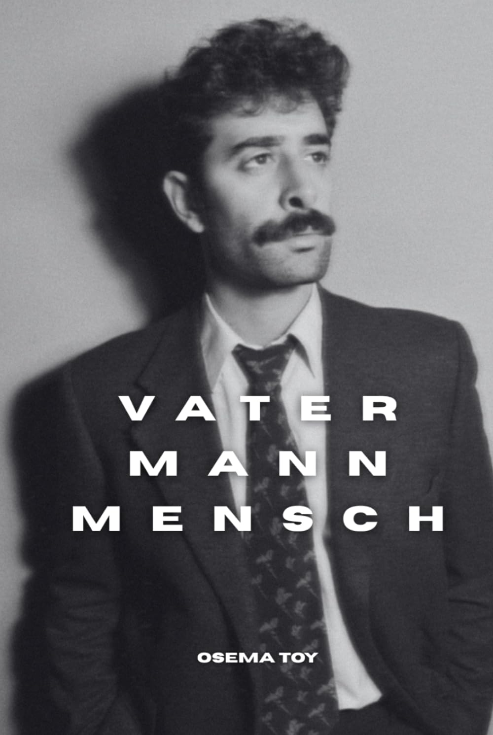 Vater Mann Mensch: Ein ehrliches Buch über Verantwortung, Stärke und den Weg zum Mann, der du sein willst.