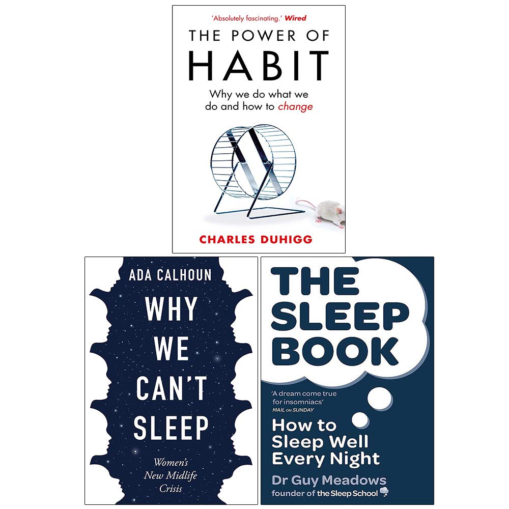 The Power of Habit, Why We Can't Sleep, The Sleep Book How to Sleep Well Every Night 3 Books Collection Set