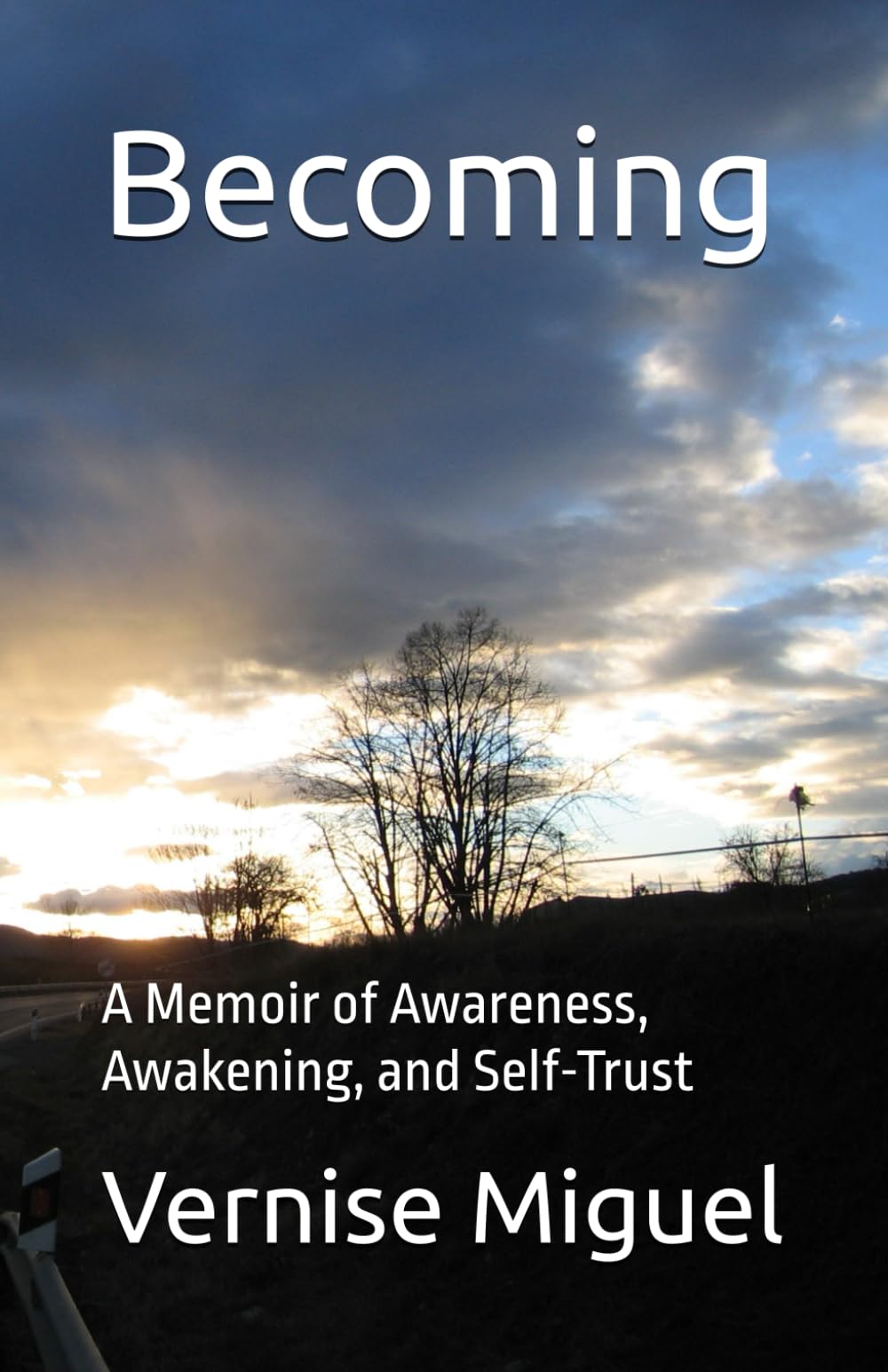 Becoming: A Memoir of Awareness, Awakening, and Self-Trust