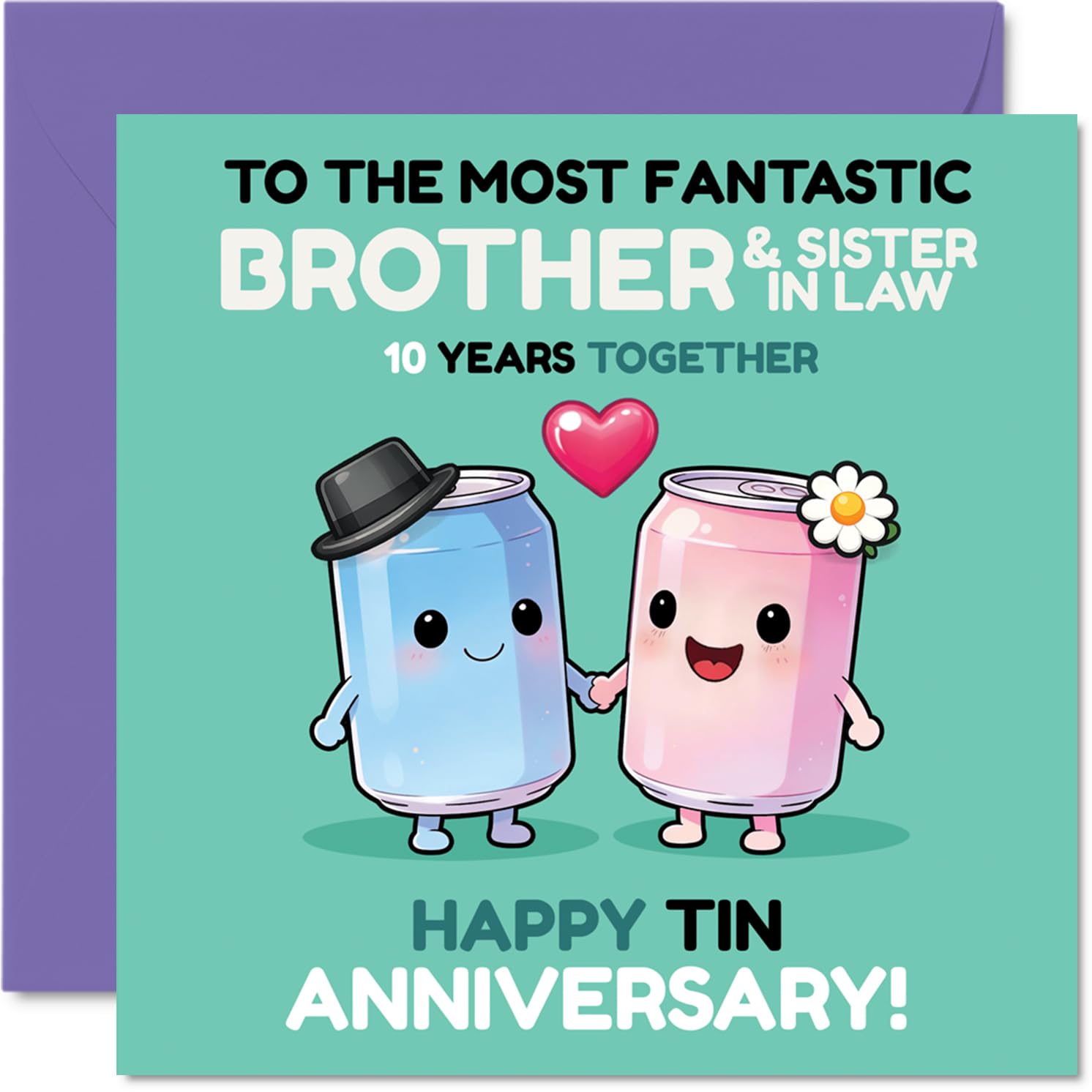 Playful 10th Anniversary Card for Brother & Sister in Law - Tin-tastic Decade Celebration - Cute Cartoon Cans Holding Hands Design - 145mm Square, Envelope Included