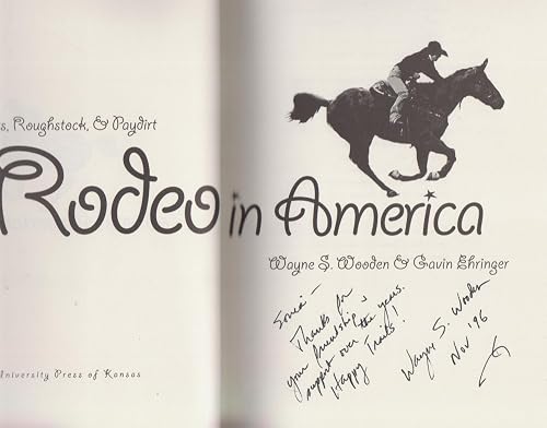 Rodeo in America: Wranglers, Roughstock, &amp; Paydirt
