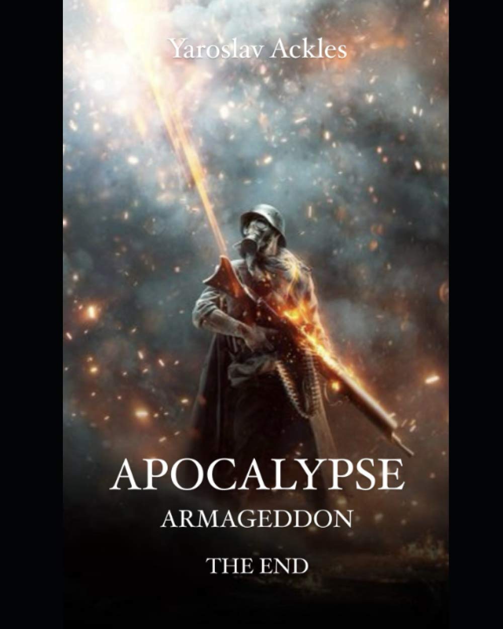 Apocalypse: Armageddon the end