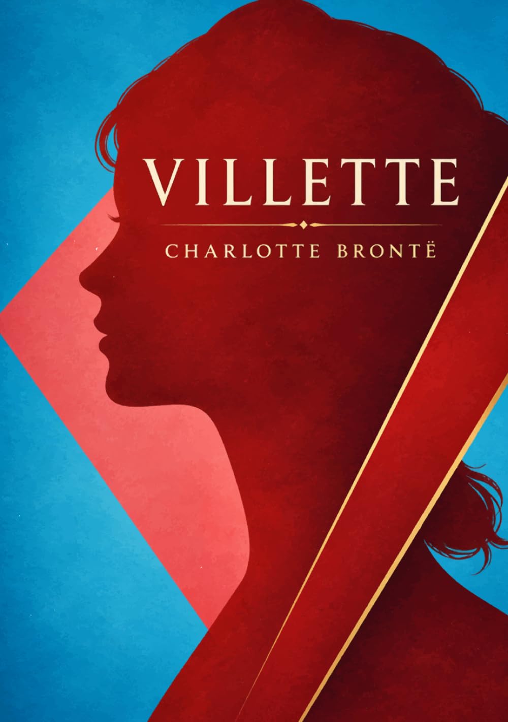 Villette: Classic Illustrated Book by Charlotte Brontë