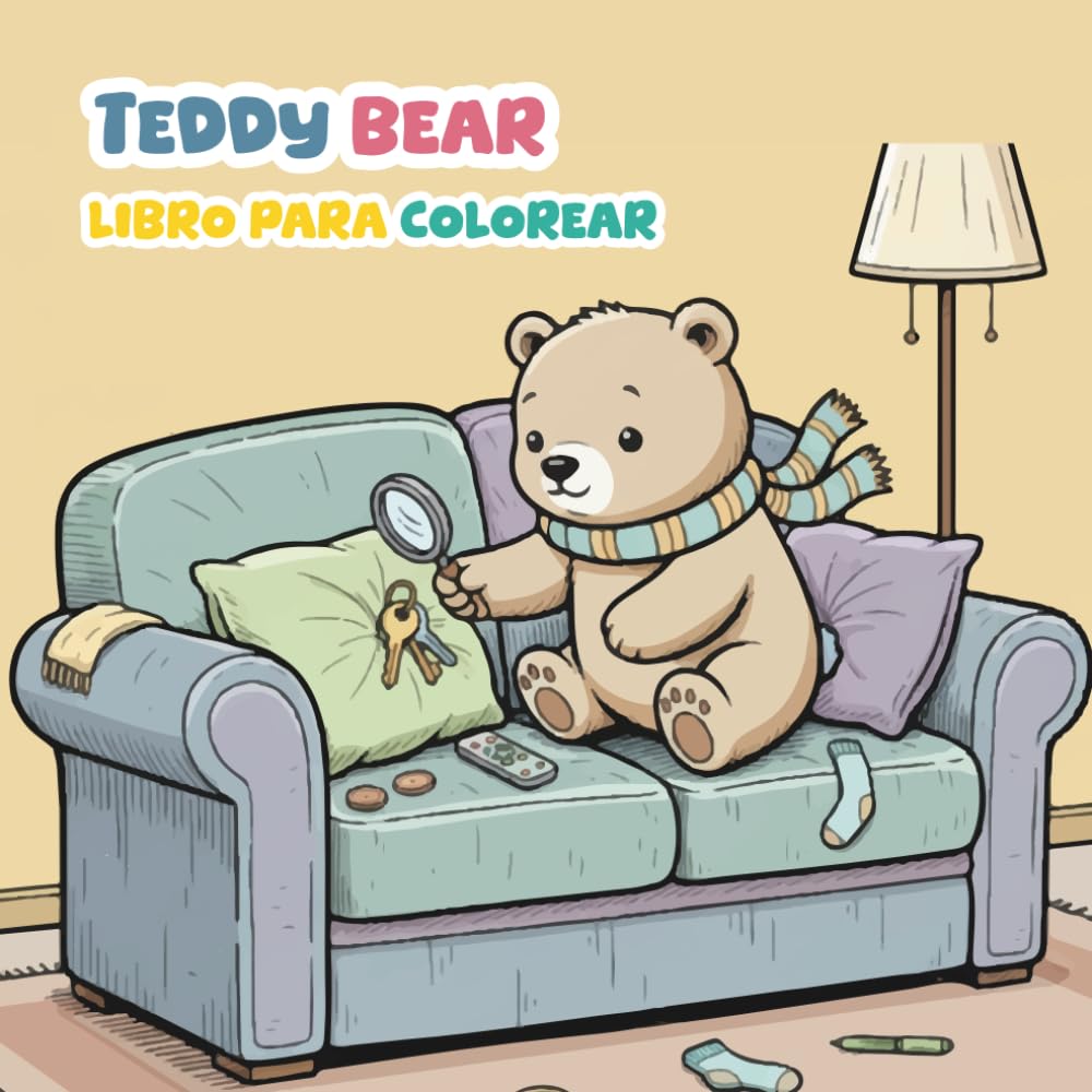 Teddy Bear - Libro para Colorear: Libro de 40 Dibujos de Ositos Fáciles para Niños