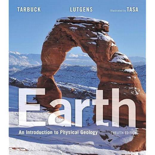 Earth: An Introduction to Physical Geology (12th Edition)