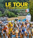 images huile tournesol  Le Tour: 100 images, 100 histoires