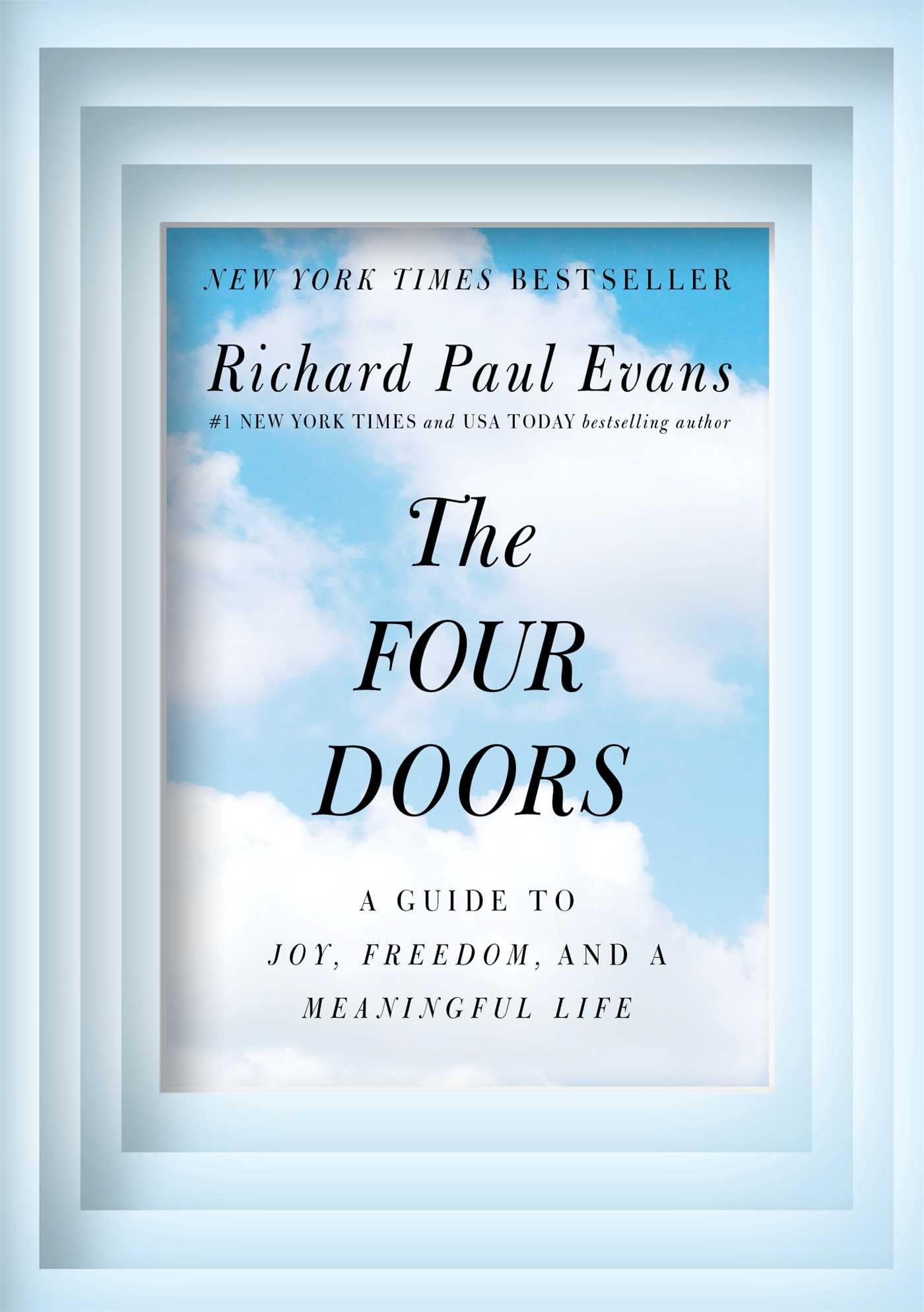 The Four Doors: A Guide to Joy, Freedom, and a Meaningful Life