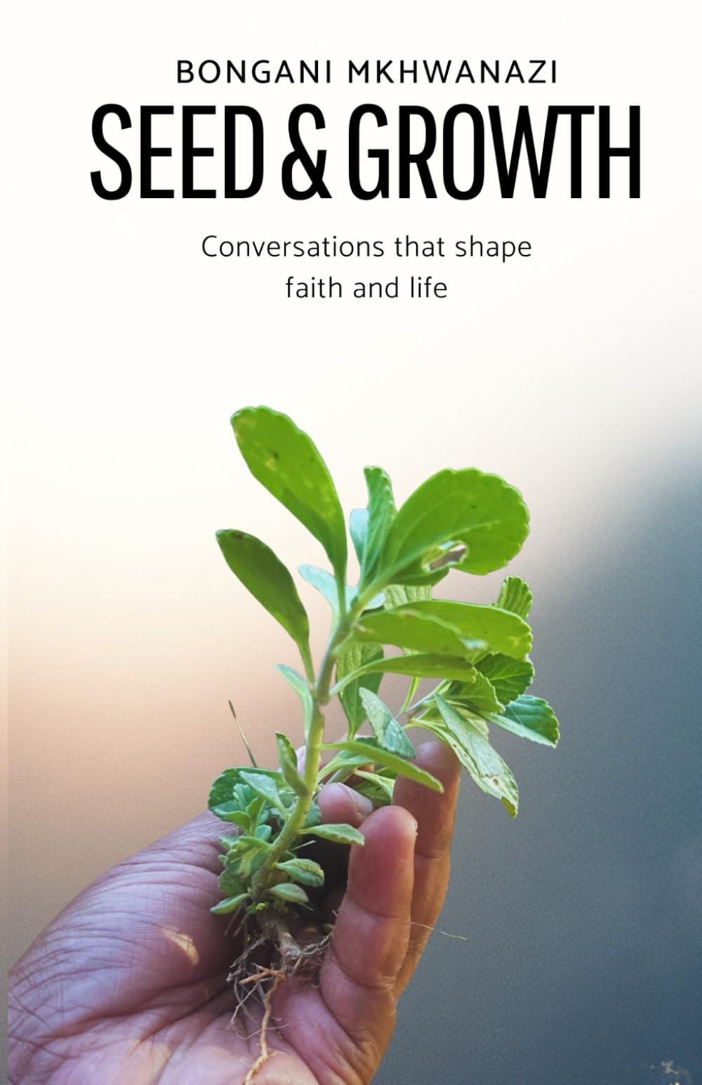 Seed & Growth: Conversations That Shape Faith and Life
