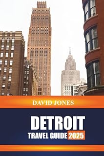 DETROIT TRAVEL GUIDE 2025: “Explore Music Venues, Historic Neighborhoods, and Urban Parks in Michigan’s Motor City”