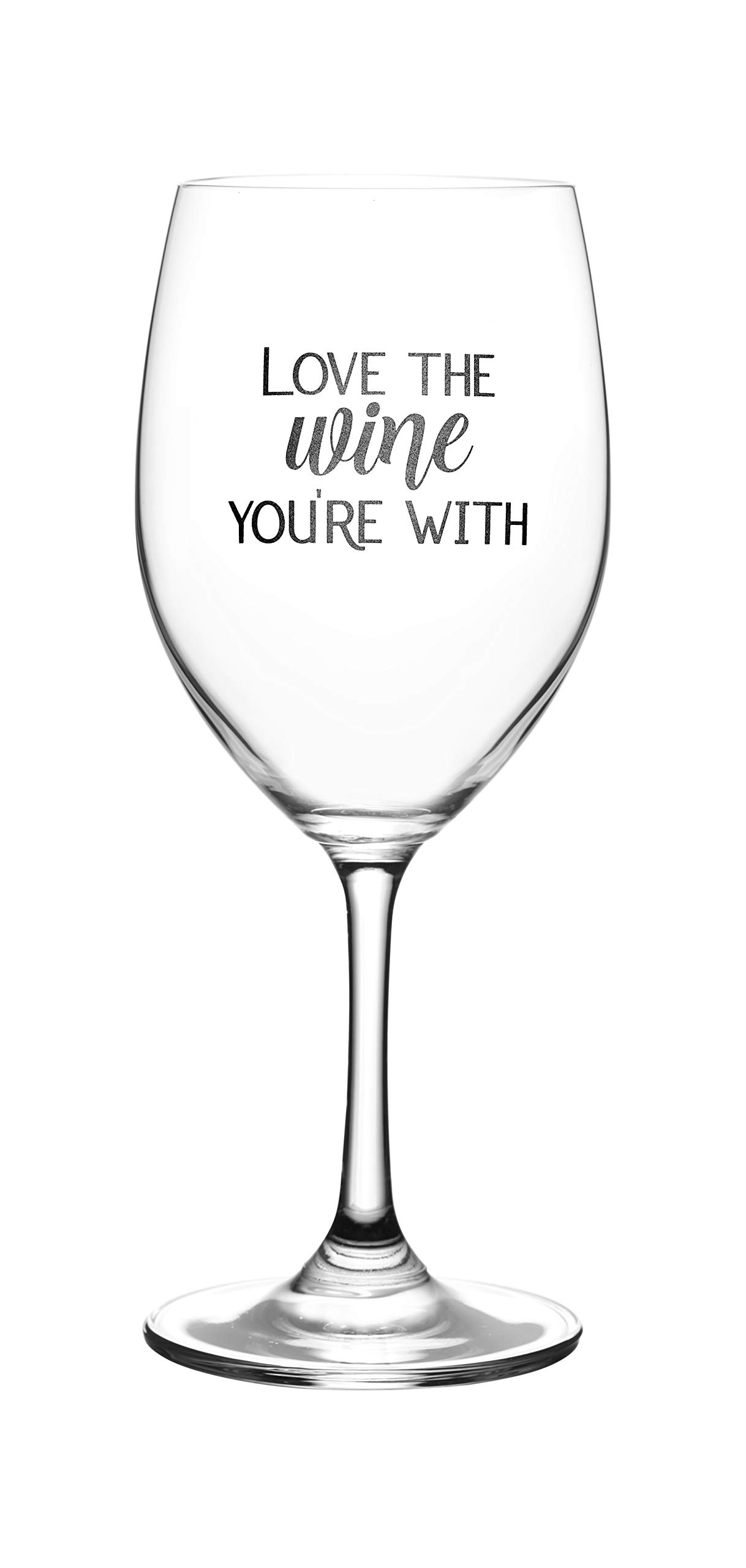 Lushy Wino Love The You're With - Cute, Novelty, Etched Glass - Large 16 Ounce Size with Funny, Etched Sayings - Gift Box