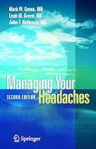 【中古】 Managing Your Headaches Mark W. Green Managing Your Headaches: 9780387222516: Medicine & Health