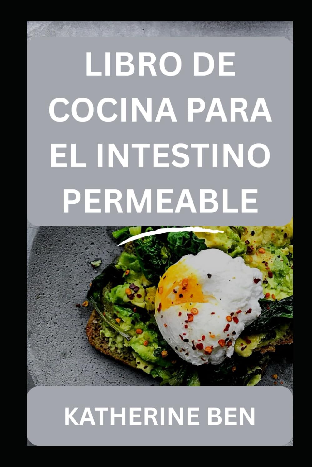 LIBRO DE COCINA PARA EL INTESTINO PERMEABLE