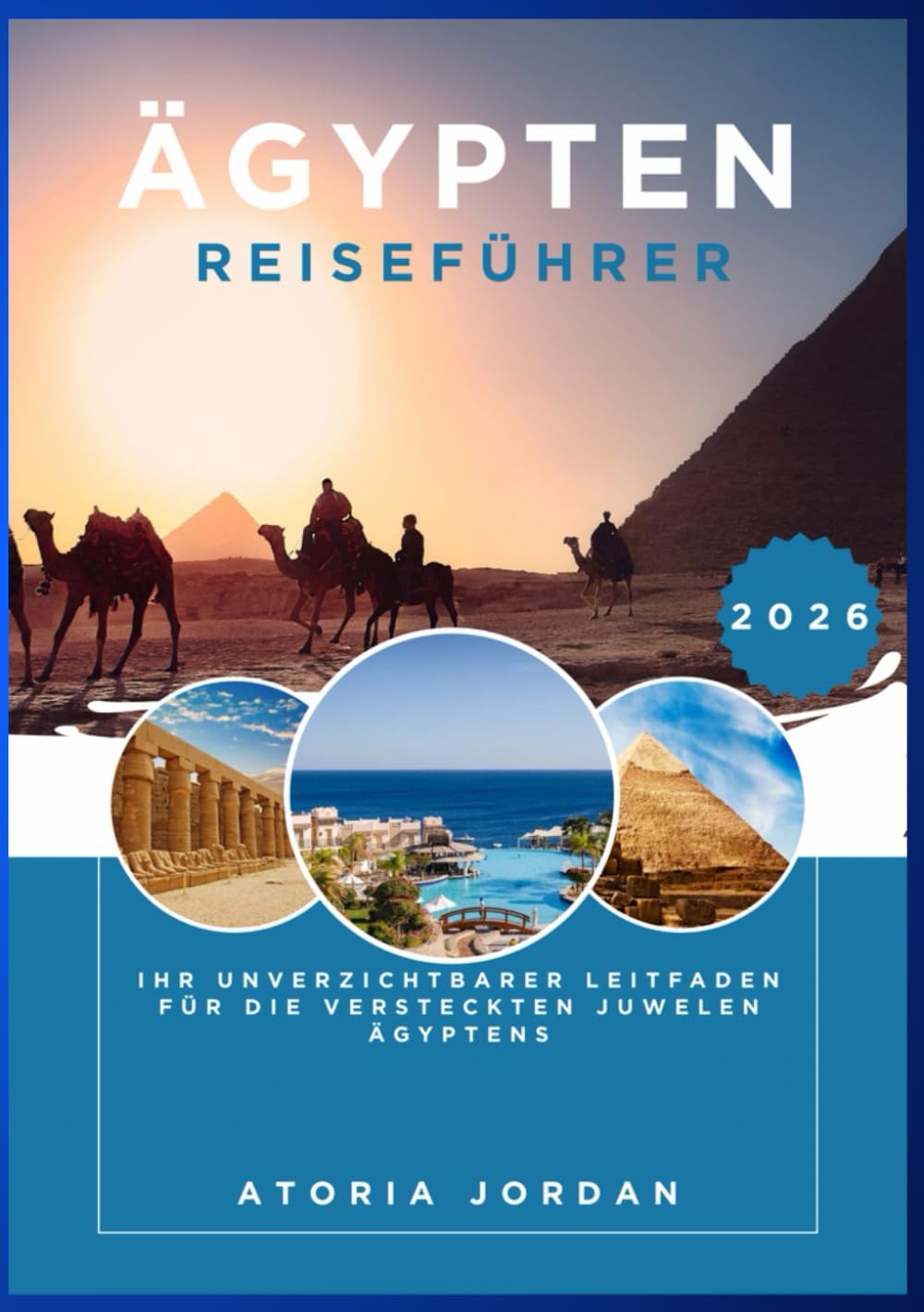 Ägypten Reiseführer 2026