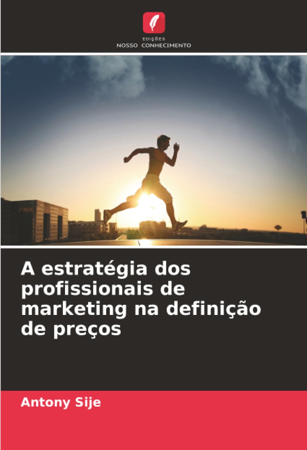 A estratégia dos profissionais de marketing na definição de preços