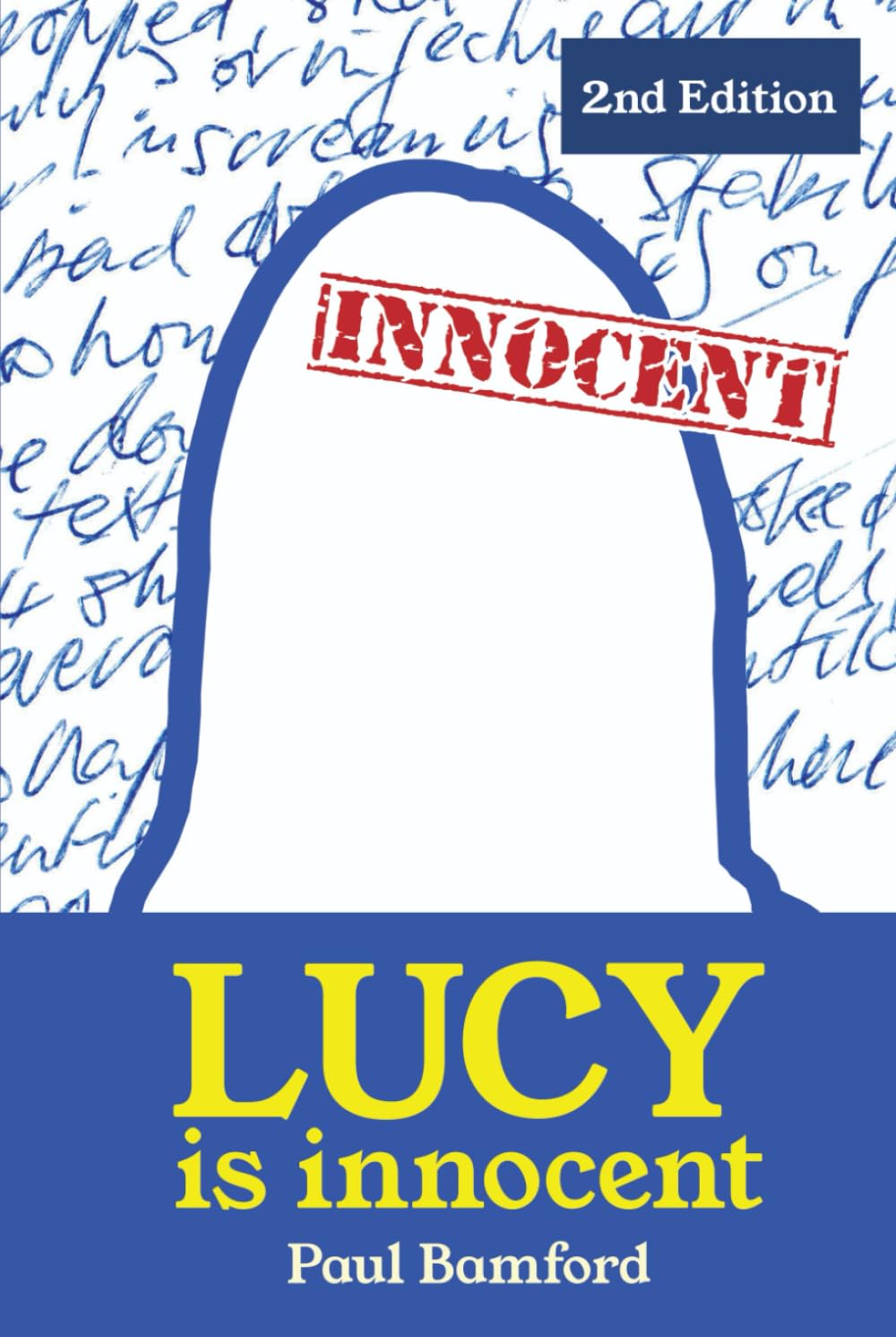 LUCY is innocent: a miscarriage of justice analysed and corrected