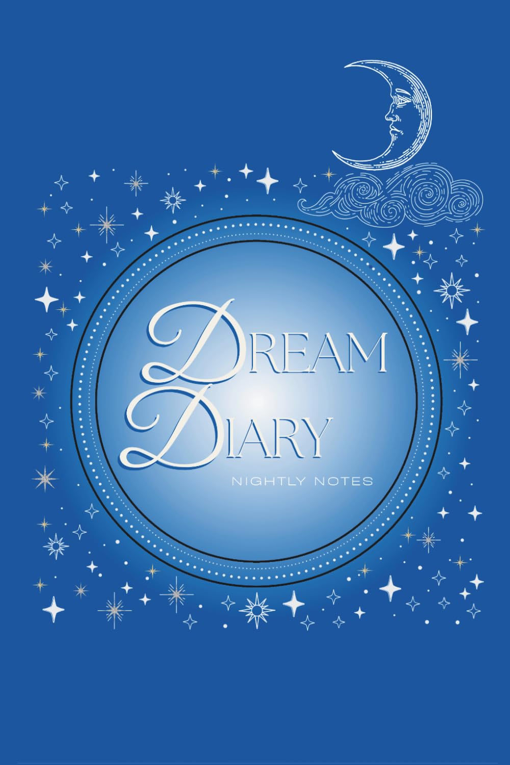 Dream Diary: Nightly Notes | 100 Writing Prompts & Dream Decoder BONUS at WildCutt.com | Lined, decorated diary pages with: 31 celestial designs of ... Glossy cover | College Ruled | 6 X 9 in.