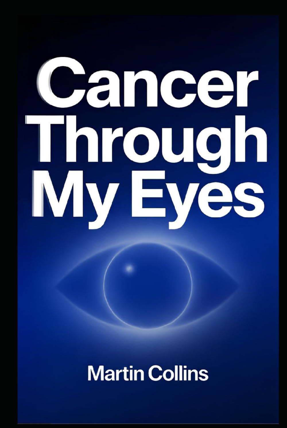 Cancer Through My Eyes