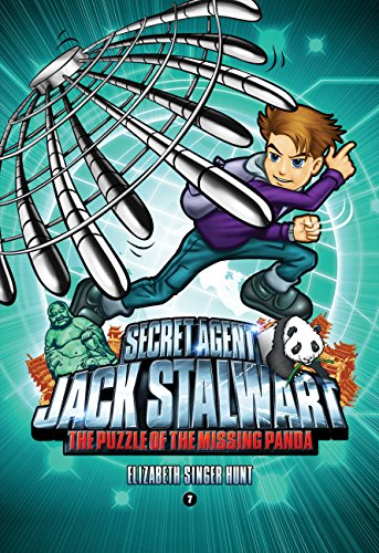 Secret Agent Jack Stalwart: Book 7: The Puzzle of the Missing Panda: China (The Secret Agent Jack Stalwart Series, 7)