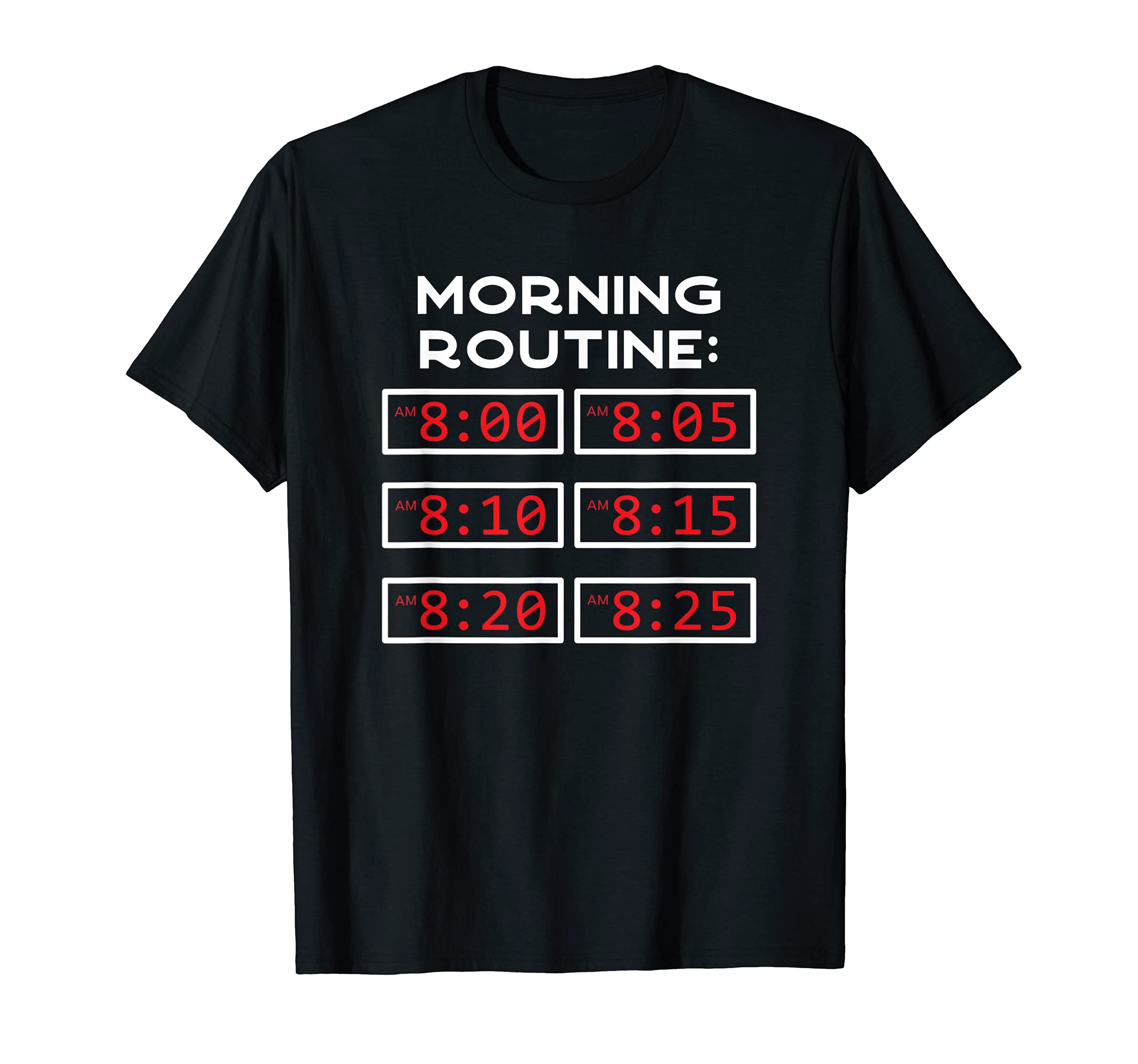 Morning routine: alarm clock snooze championships T-Shirt, Black