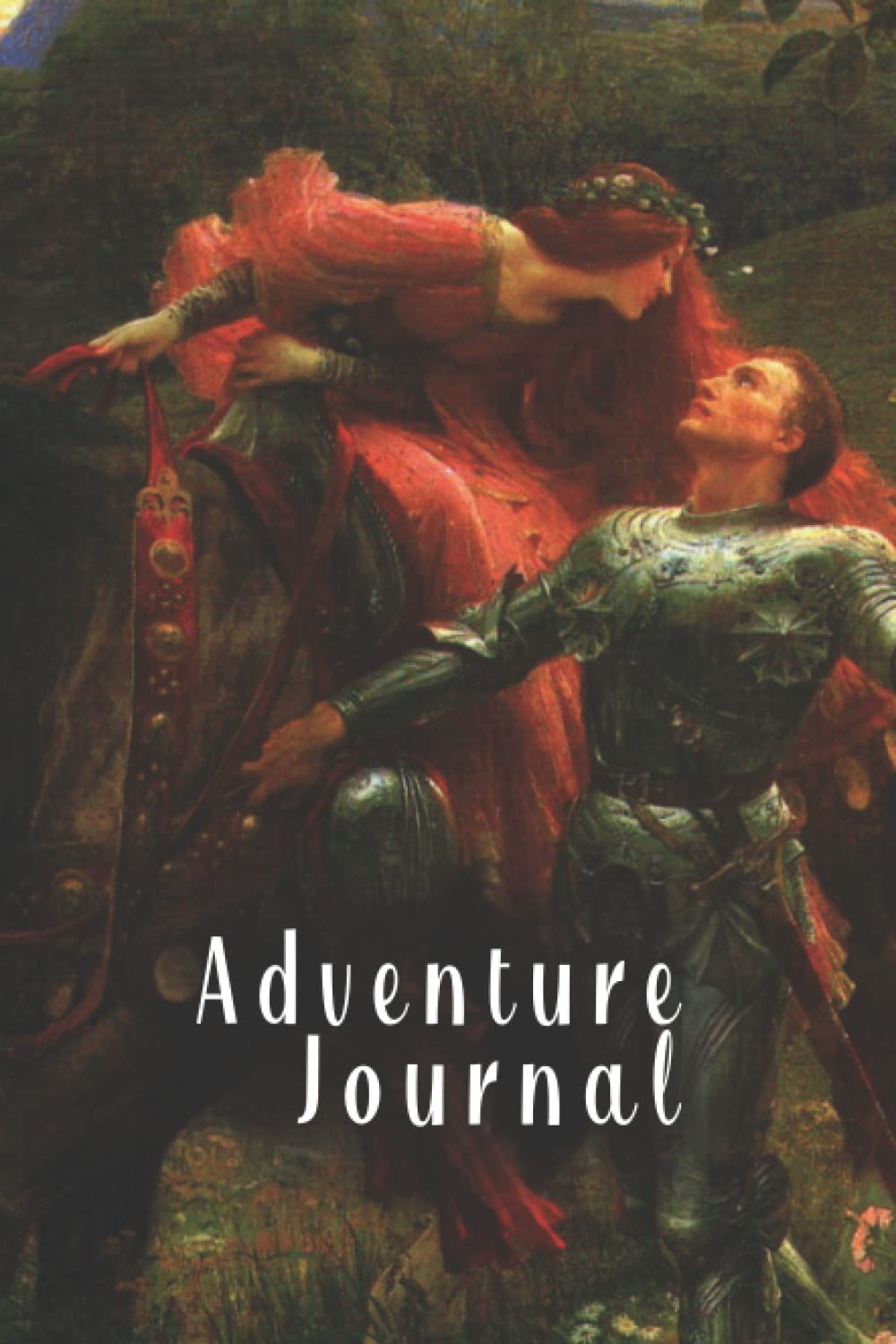Adventure Journal: La Belle Dame sans Merci