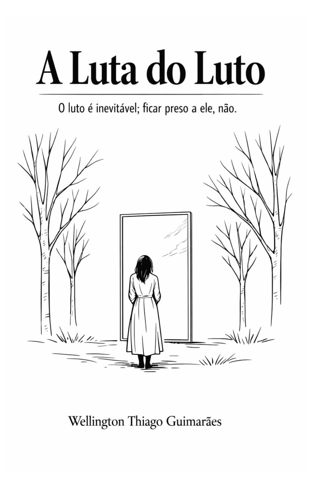 A Luta do Luto: O luto é inevitável; ficar preso a ele, não.
