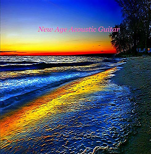 New Age Dream Acoustic Guitar - Relaxing Enchanting Instrumentals