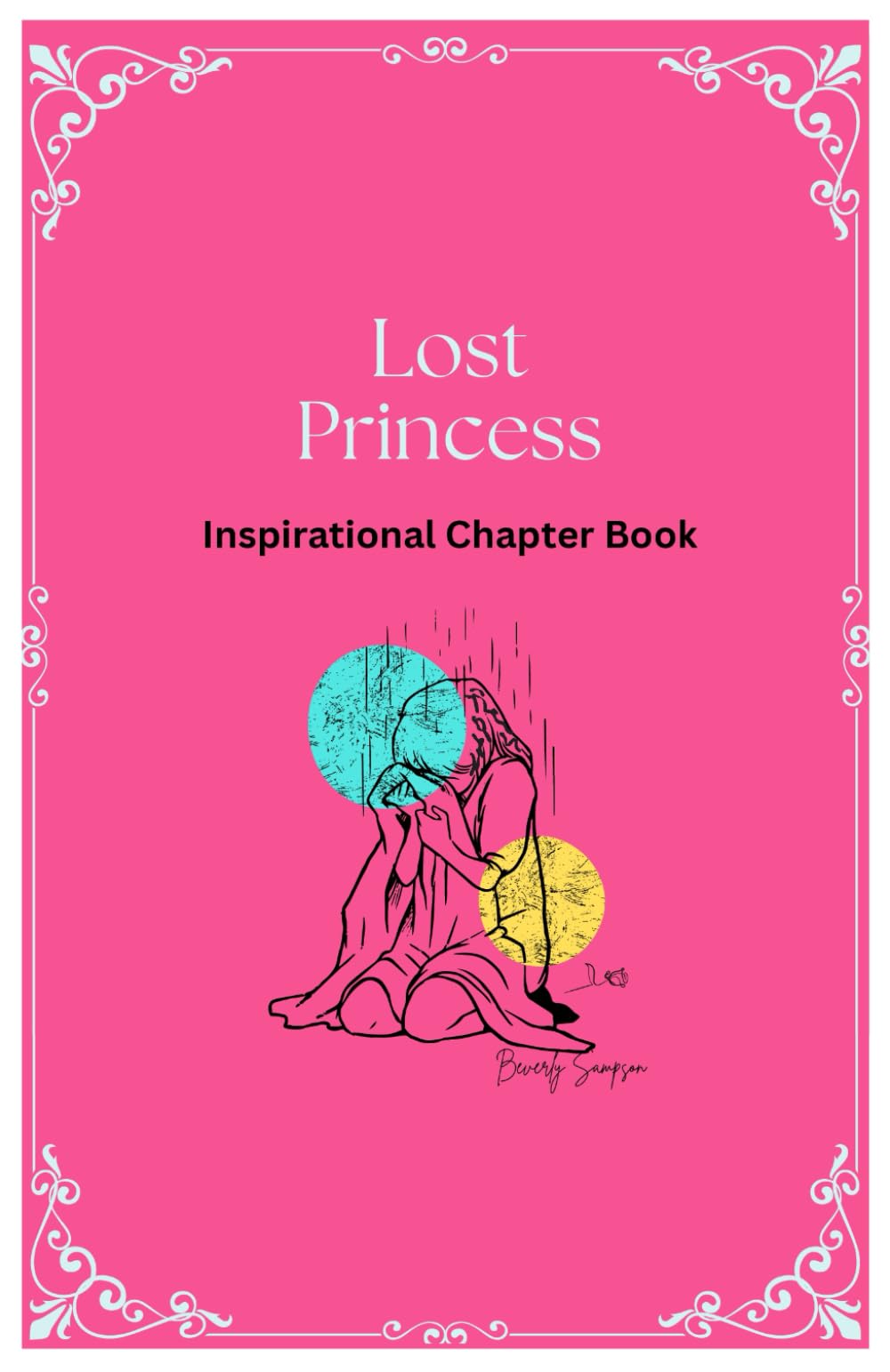 Lost Princess: Inspirational Chapter Book